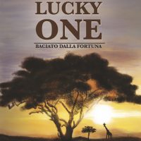 THE LUCKY ONE – baciato dalla fortuna
