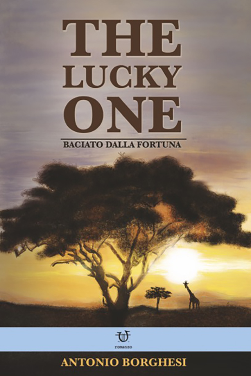 Copertina del libro The lucky one - baciato dalla fortuna