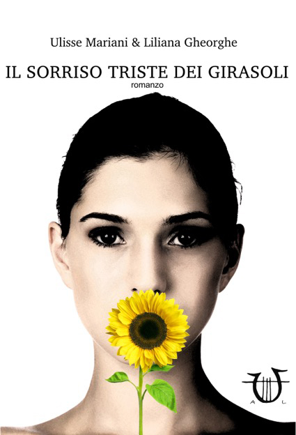 Copertina del romanzo Il sorriso triste dei girasoli